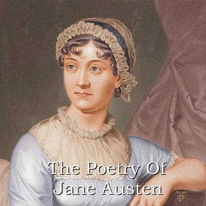 Poetry of Jane Austen, The