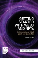 Getting Started with web3 and NFTs: An introduction to virtual goods and tokenisation