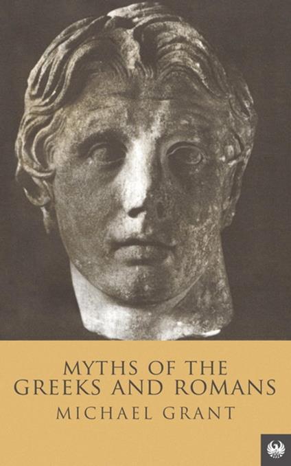 Myths Of The Greeks And Romans