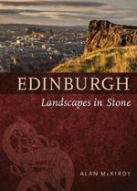 Edinburgh: Landscapes in Stone