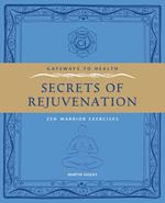 Secrets of Rejuvination