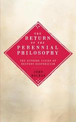The Return of the Perennial Philosophy