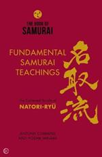 The Book of Samurai: The Fundamental Teachings