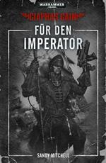 Ciaphas Cain: Für den Imperator