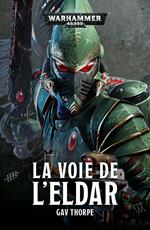 La Voie de l’Eldar Omnibus