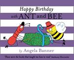 Happy Birthday with Ant and Bee (Ant and Bee)