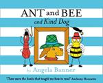 Ant and Bee and the Kind Dog (Ant and Bee)