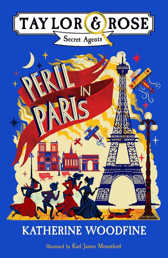 Peril in Paris (Taylor and Rose Secret Agents) - Katherine Woodfine,Karl James Mountford - ebook