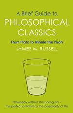 A Brief Guide to Philosophical Classics