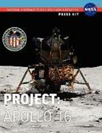 Apollo 16: The Official NASA Press Kit