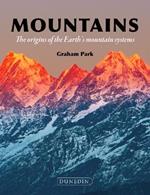 Mountains: The origins of the Earth’s mountain systems