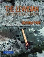The Lewisian: Britain's oldest rocks