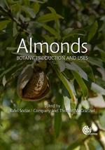 Almonds: Botany, Production and Uses