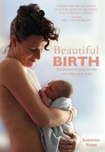 Beautiful Birth: Practical techniques to help you enjoy your birth