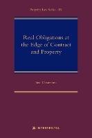 Real Obligations at the Edge of Contract and Property