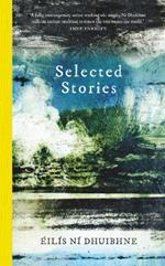 Selected Stories: ÉIlíS Ní Dhuibhne