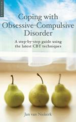 Coping with Obsessive-Compulsive Disorder