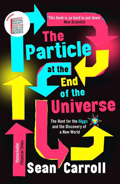 The Particle at the End of the Universe