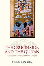 The Crucifixion and the Qur'an