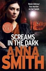 Screams in the Dark: a gripping crime thriller with a shocking twist from the author of Blood Feud