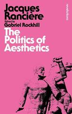 The Politics of Aesthetics