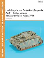 Modelling the late Panzerkampfwagen IV Ausf. H 'Frühe' version, 4.Panzer-Division, Russia 1944