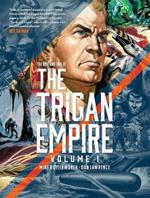 The Rise and Fall of the Trigan Empire, Volume I