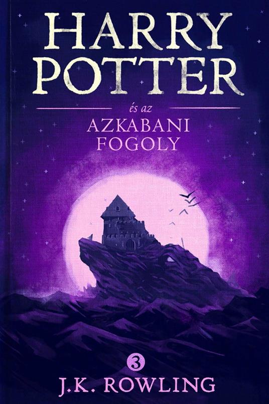 Harry Potter e´s az azkabani fogoly - Olly Moss,J. K. Rowling,Tóth Tamás Boldizsár - ebook