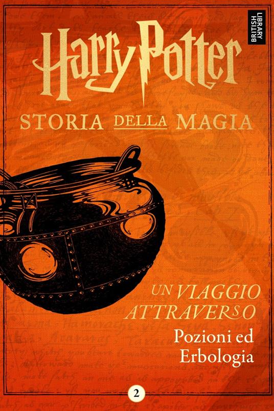 Un viaggio attraverso Pozioni ed Erbologia - Pottermore Publishing - ebook