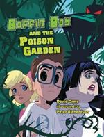 Boffin Boy and The Poison Garden: Set 3
