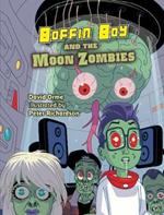 Boffin Boy And The Moon Zombies: Set 3
