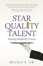 Star Quality Talent: Inspiring Hospitality Careers