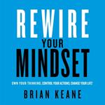 Rewire Your Mindset