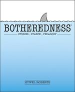 Botheredness: Stories, stance and pedagogy