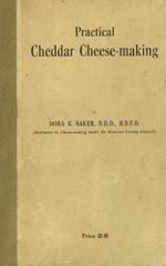 Practical Cheddar Cheese-Making