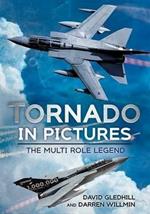 Tornado in Pictures: The Multi-Role Legend