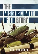 Messerschmitt Bf 110 Story The
