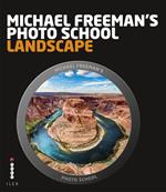 Michael Freeman's Photo School: Landscape