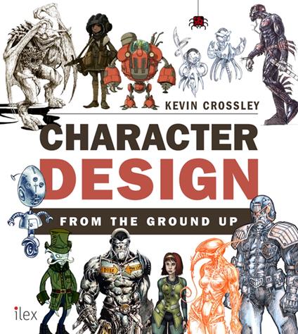 Character Design from the Ground Up