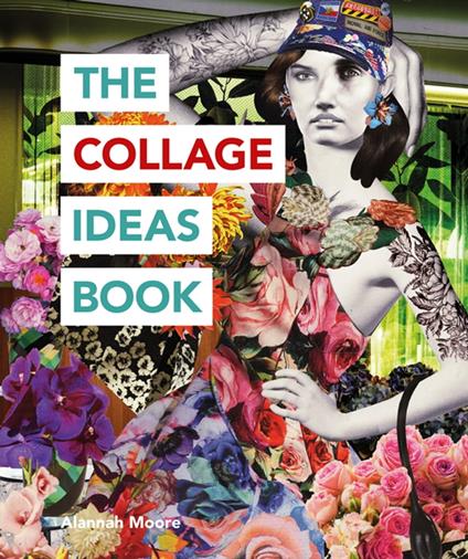 The Collage Ideas Book