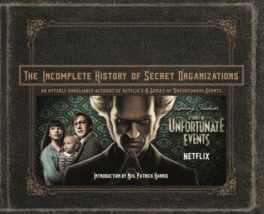 The Incomplete History of Secret Organizations