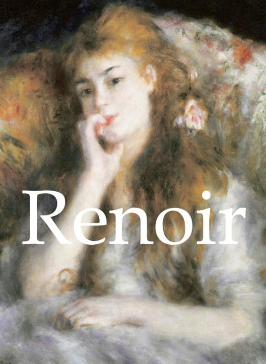 Pierre-Auguste Renoir and artworks