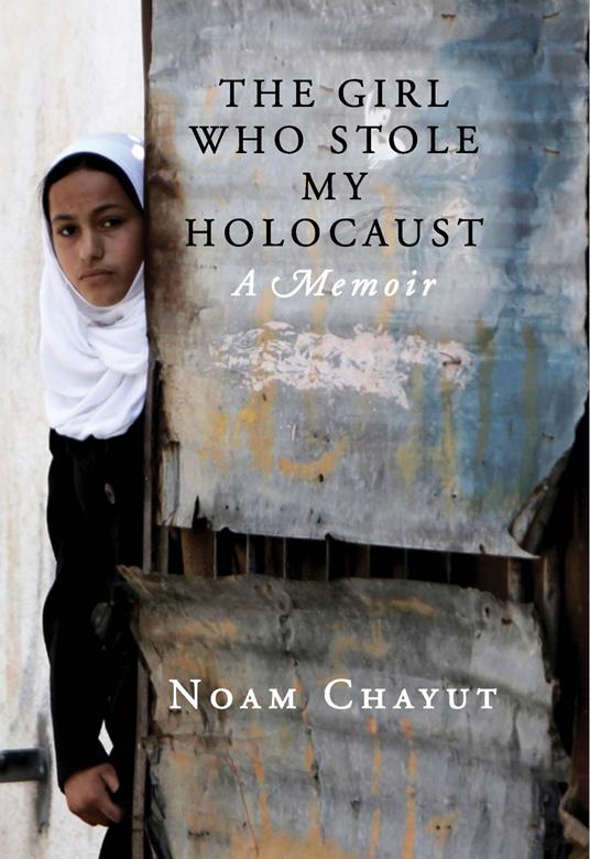 The Girl Who Stole My Holocaust