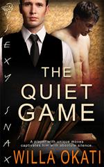 The Quiet Game