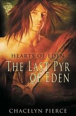 Hearts of Eden: The Last Pyr of Eden