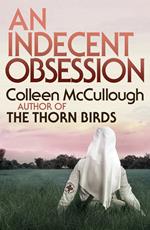 An Indecent Obsession