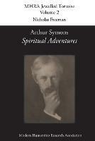 Arthur Symons, 'Spiritual Adventures'