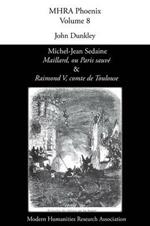 Michel-Jean Sedaine, 'Maillard, ou Paris sauve' & 'Raimond V, comte de Toulouse'