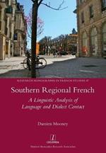 Southern Regional French: A Linguistic Analysis of Language and Dialect Contact