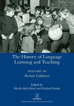 The History of Language Learning and Teaching III: Across Cultures
